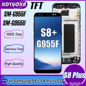 Висококачествен TFT дисплей За Samsung Galaxy S8 Plus G955 G955F LCD дисплей С сензорен Екран С Рамка За Galaxy S8 + Смяна на дисплея
