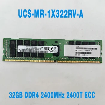 1БР/бр. За Cisco UCS C200 C220 C240 M4 Memory 32G 32GB DDR4 2400MHz 2400T ECC RAM UCS-MR-1X322RV-A 