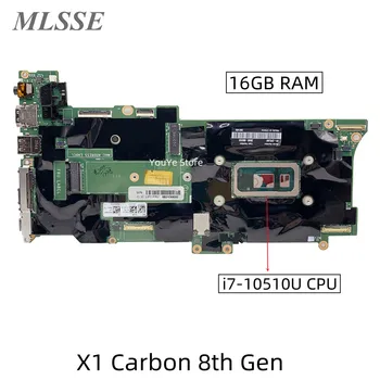 Възстановена дънна Платка за лаптоп Lenovo X1 Carbon 8-то поколение с процесор i7-10510U 16 GB оперативна памет, FRU 5B21C69252 5B20Z25543 100% Тествана